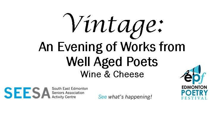Vintage: An evening of works from well-aged poets