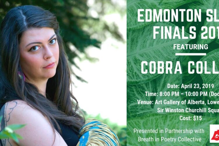 Edmonton Slam Finals 2019 ft Cobra Collins